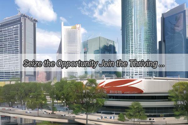 Seize the Opportunity Join the Thriving Plugin Workers Community in Tianhe Guangzhou